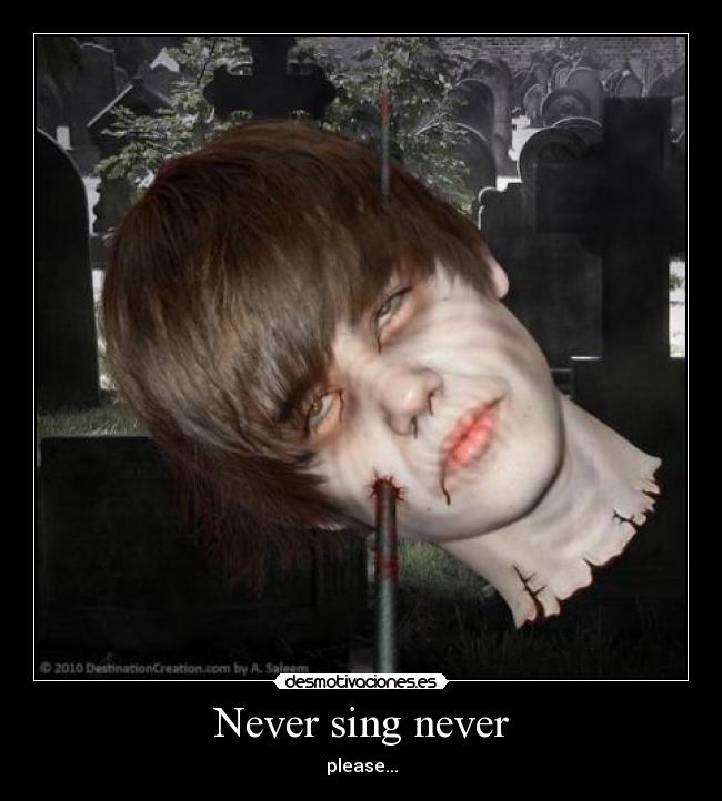 carteles never sing never desmotivaciones