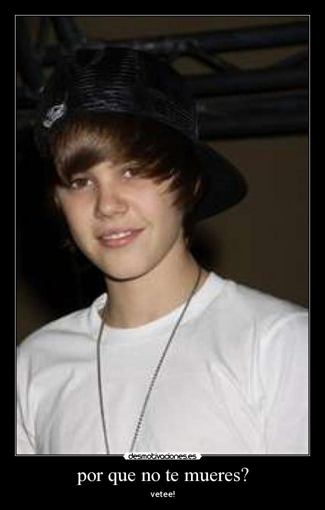 por que no te mueres? -