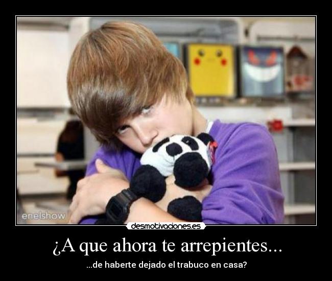 ¿A que ahora te arrepientes... - 
