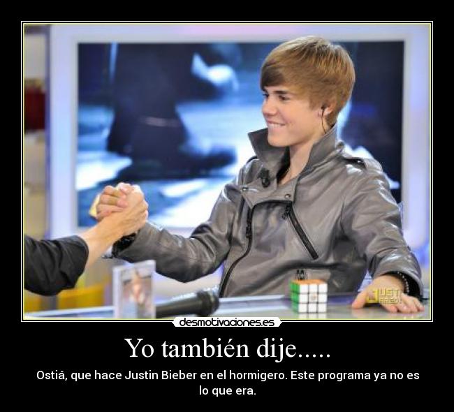 Yo también dije..... -