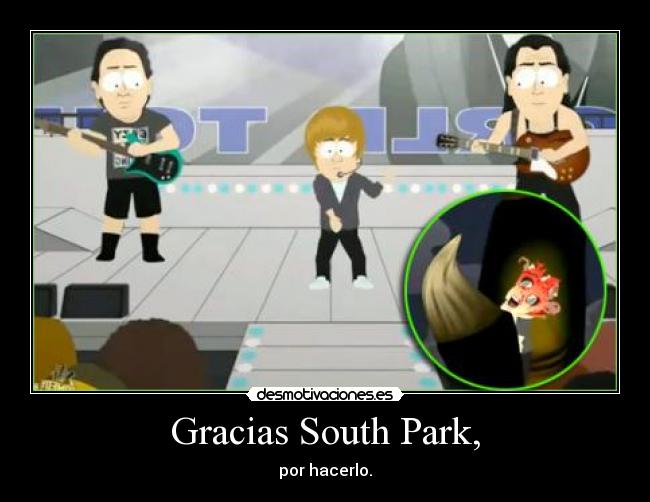 Gracias South Park, -