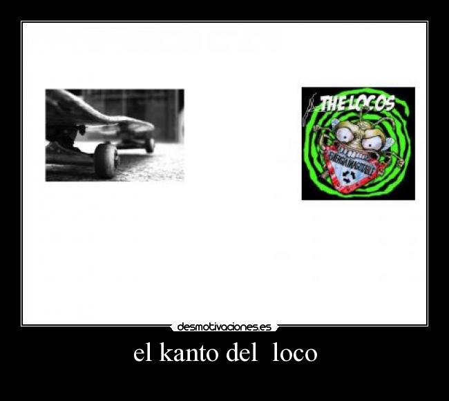 el kanto del  loco - 