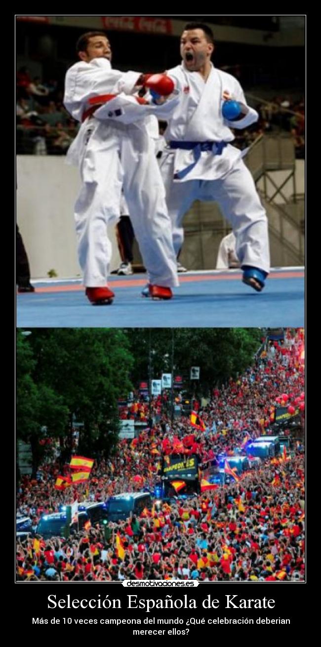 Selección Española de Karate - Más de 10 veces campeona del mundo ¿Qué celebración deberian merecer ellos?