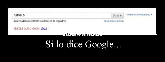 Si lo dice Google... -
