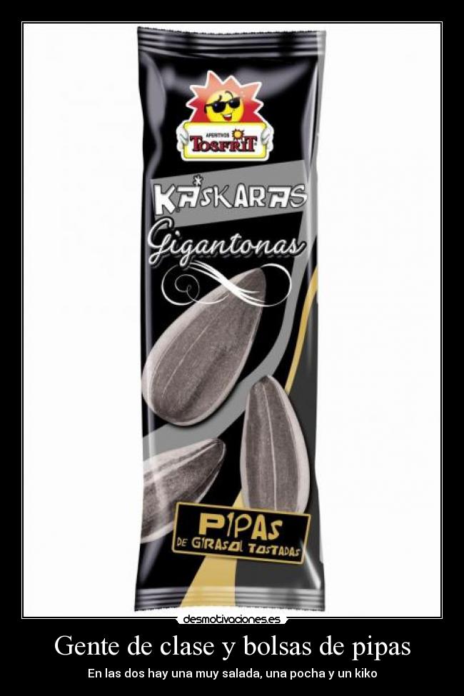 carteles bolsa pipas pocha salada kiko clase desmotivaciones