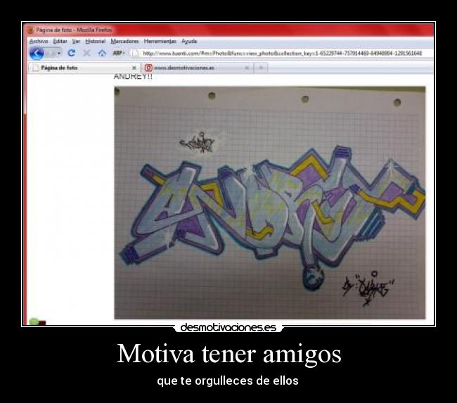 Motiva tener amigos - que te orgulleces de ellos