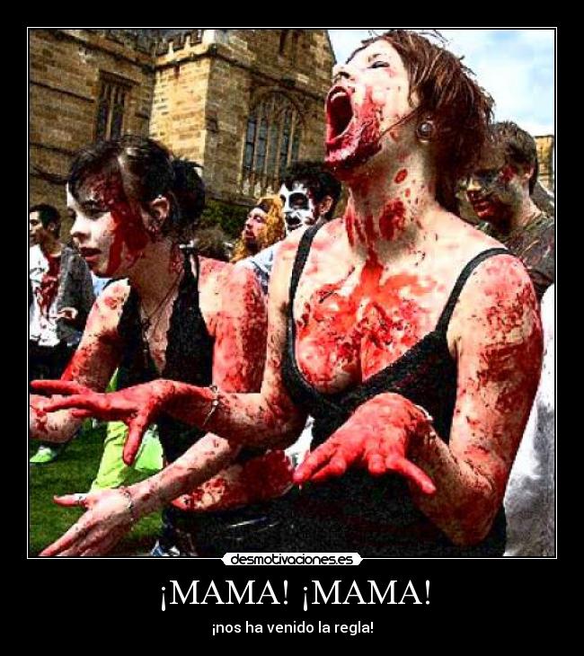 ¡MAMA! ¡MAMA! - 