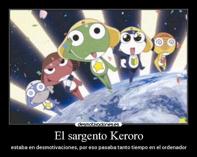 carteles sargento keroro desmotivaciones