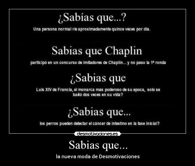 Sabias que... - la nueva moda de Desmotivaciones
