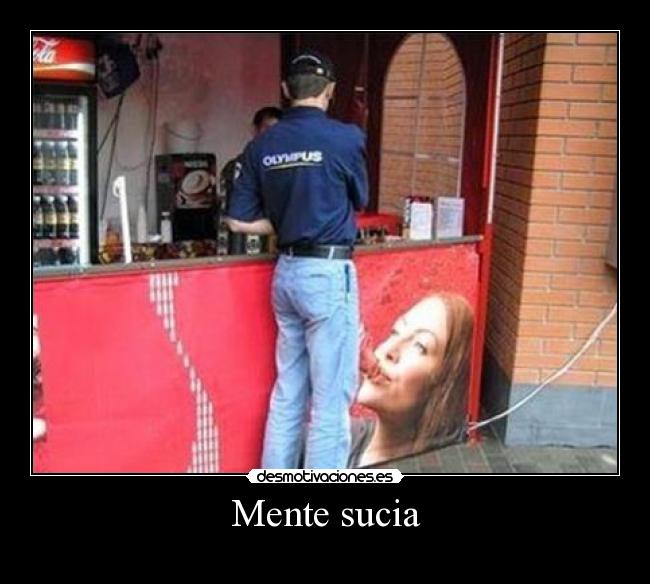 Mente sucia -