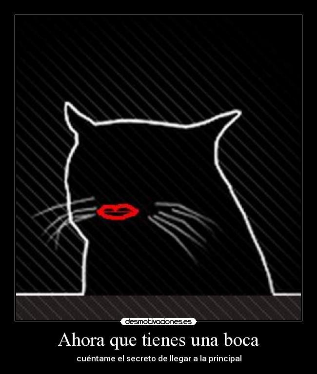 Ahora que tienes una boca - 