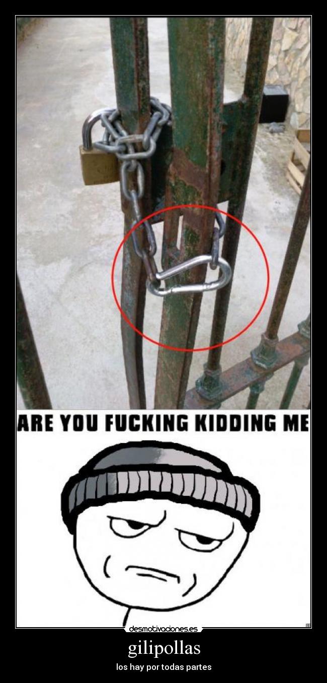 gilipollas - los hay por todas partes