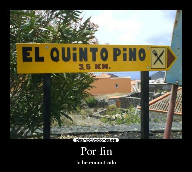 Por fin - lo he encontrado