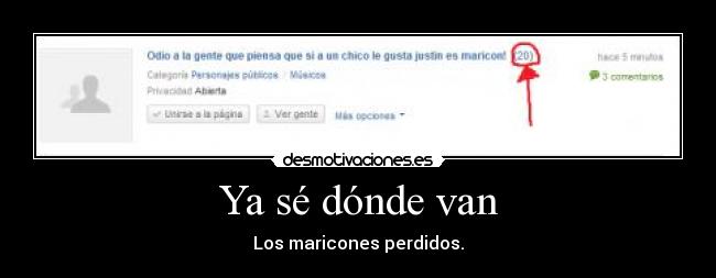 Ya sé dónde van - Los maricones perdidos.