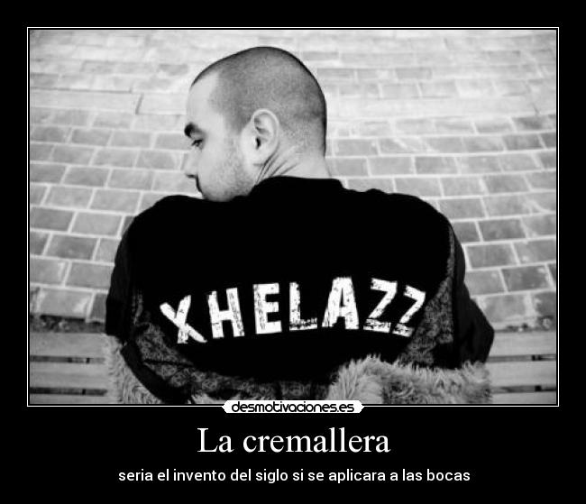 La cremallera - seria el invento del siglo si se aplicara a las bocas