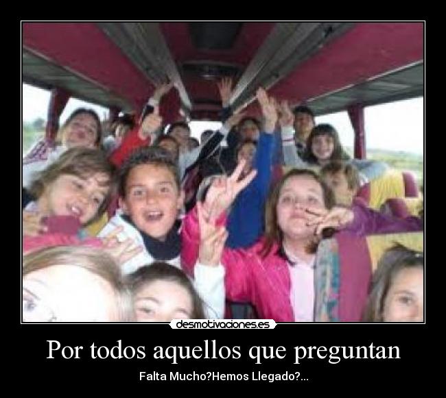 Por todos aquellos que preguntan - 