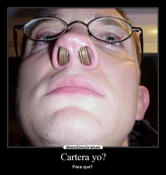 Cartera yo? - 