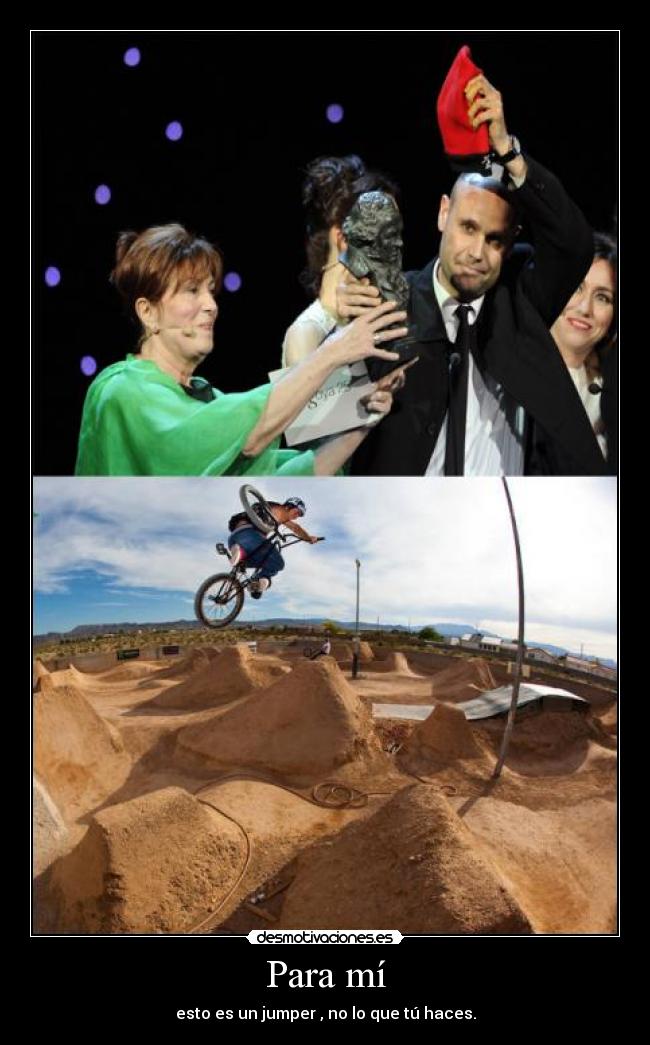 Para mí - esto es un jumper , no lo que tú haces.