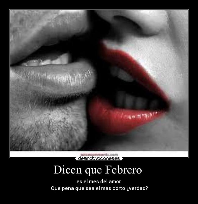 Dicen que Febrero -