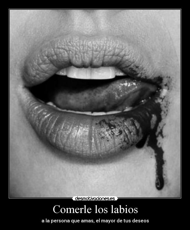 Comerle los labios - 