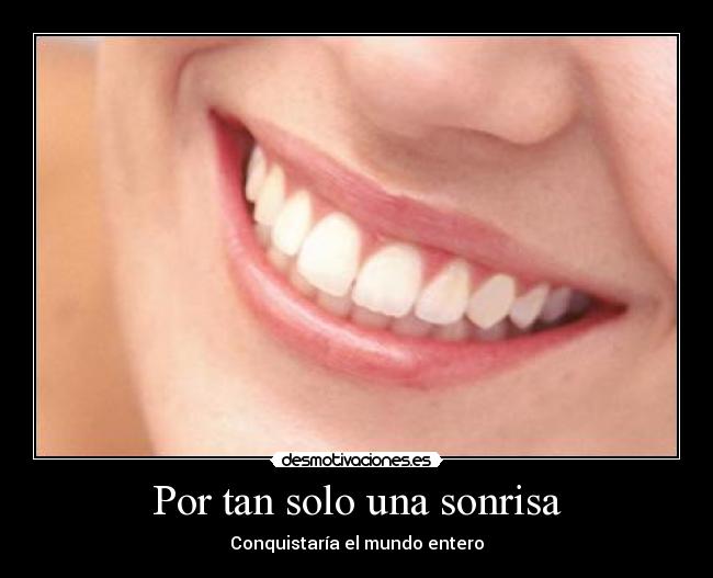 Por tan solo una sonrisa -