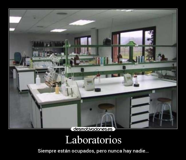 Laboratorios - Siempre están ocupados, pero nunca hay nadie...