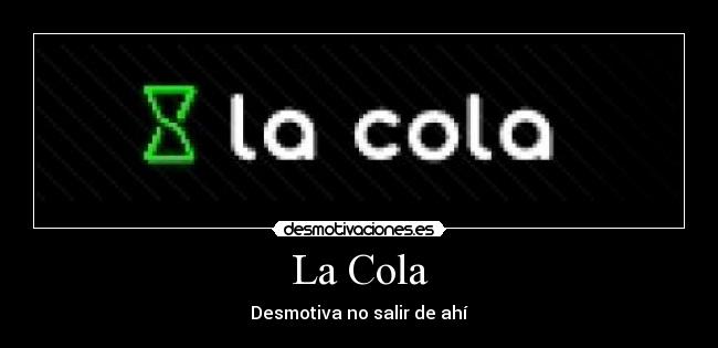 La Cola -