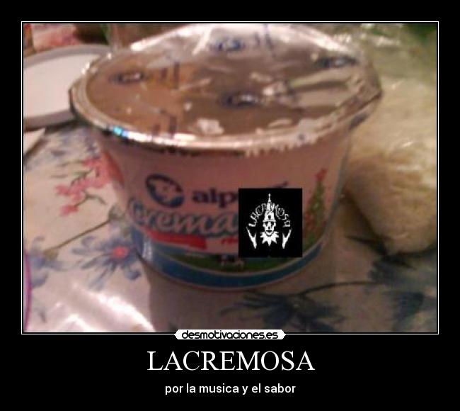 LACREMOSA - por la musica y el sabor