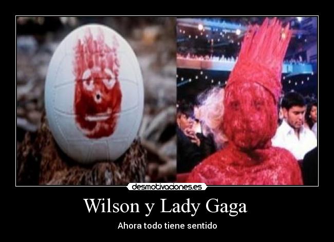 Wilson y Lady Gaga - Ahora todo tiene sentido