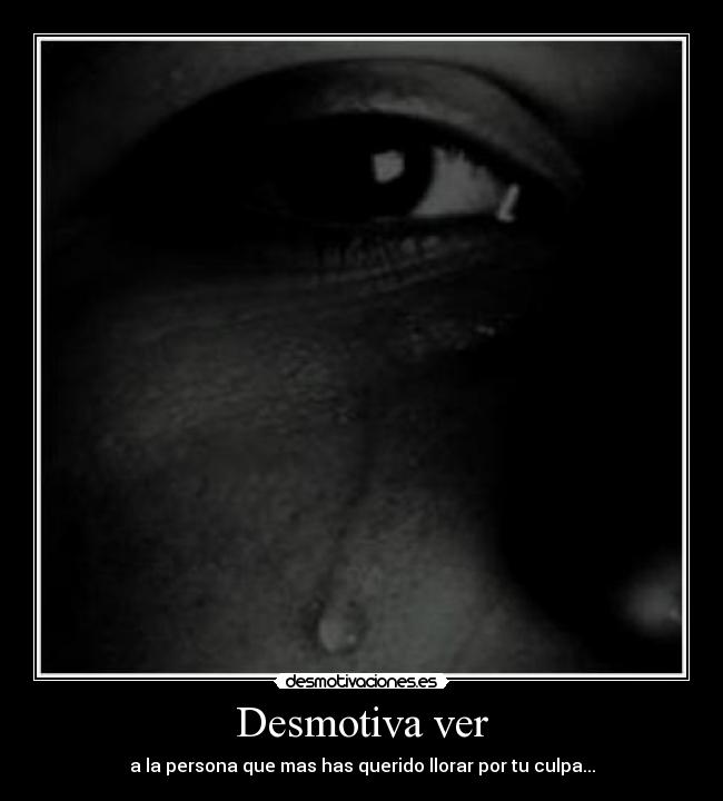 Desmotiva ver -