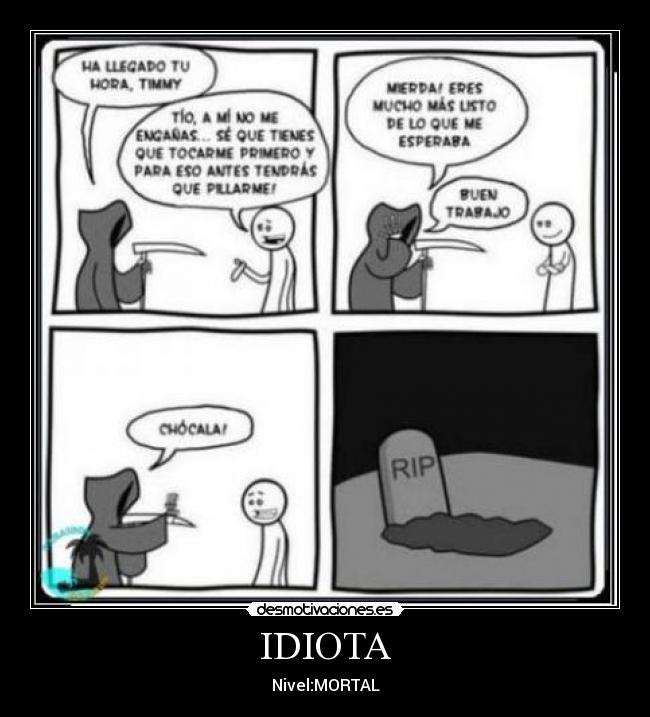 IDIOTA - 