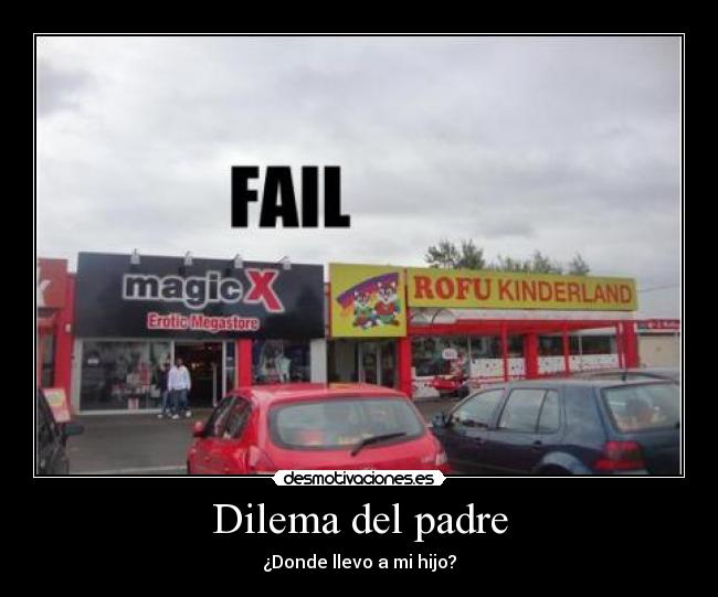 Dilema del padre - ¿Donde llevo a mi hijo?