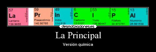 La Principal - Versión química