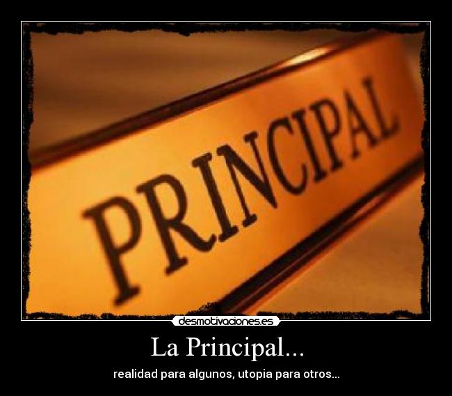 La Principal... -