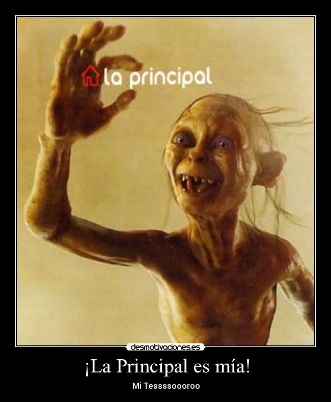 ¡La Principal es mía! -