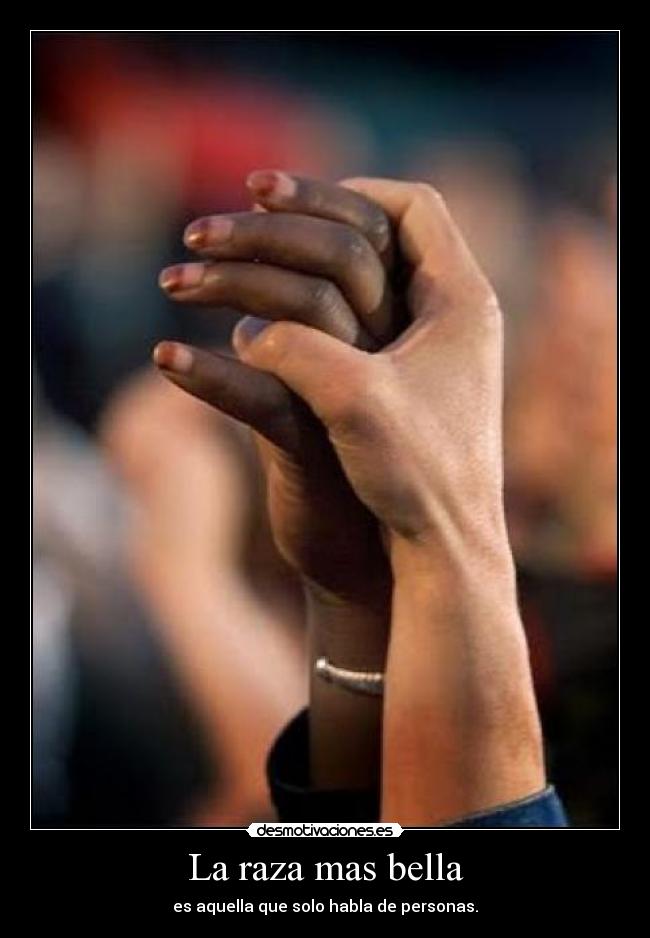 La raza mas bella -