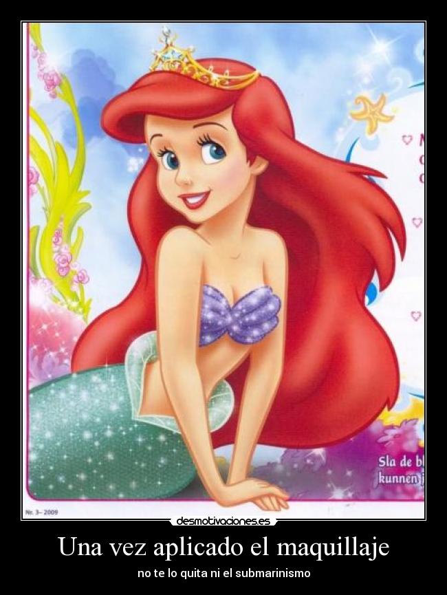 Una vez aplicado el maquillaje - no te lo quita ni el submarinismo