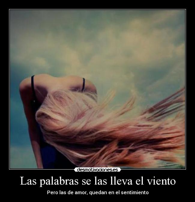 Las palabras se las lleva el viento - 
