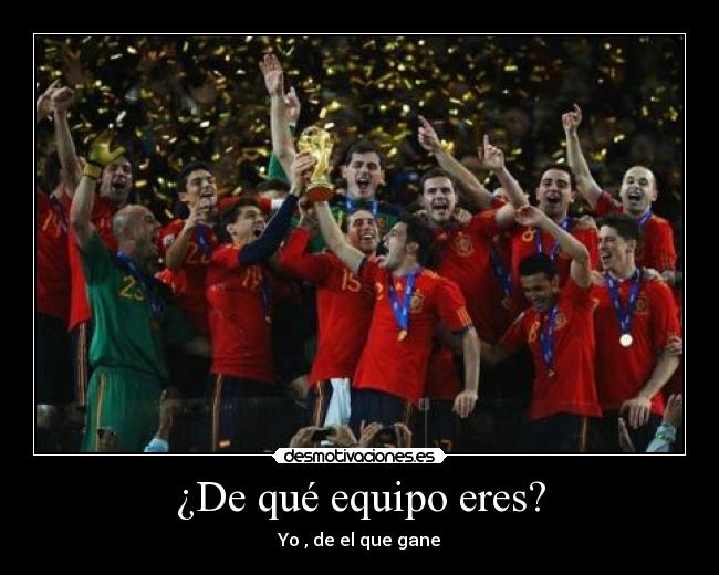 ¿De qué equipo eres? -