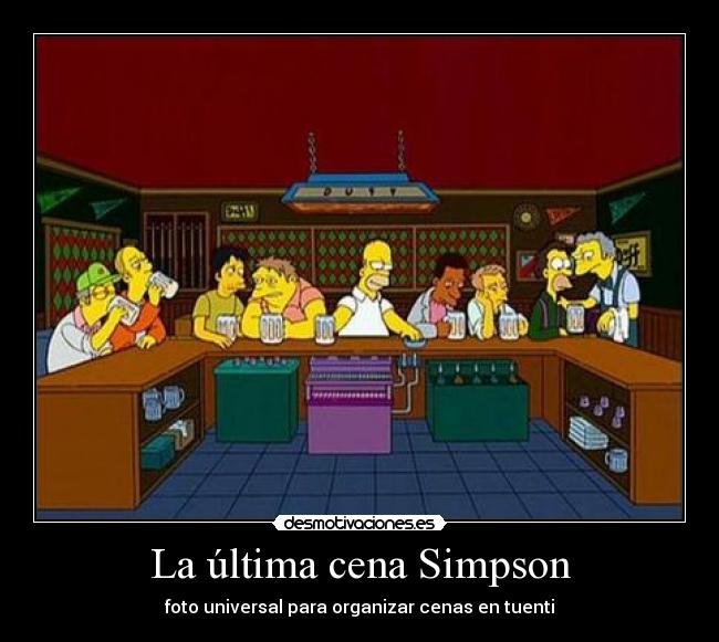 La última cena Simpson - foto universal para organizar cenas en tuenti