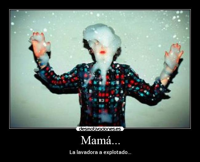 Mamá... - 