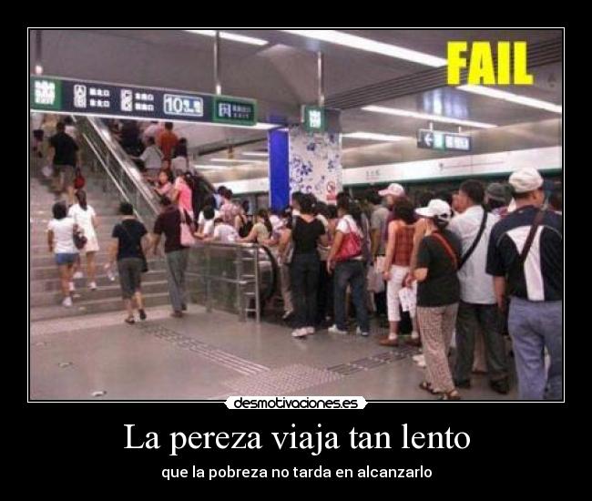 carteles pereza fail descripcion grafica desmotivaciones