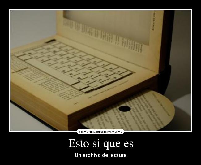 Esto si que es - Un archivo de lectura
