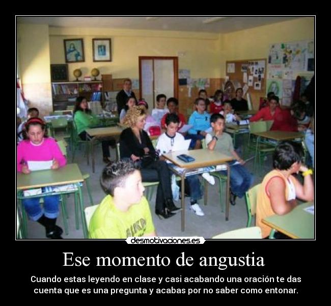 Ese momento de angustia -