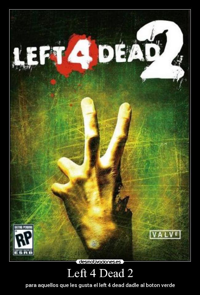 Left 4 Dead 2 - 