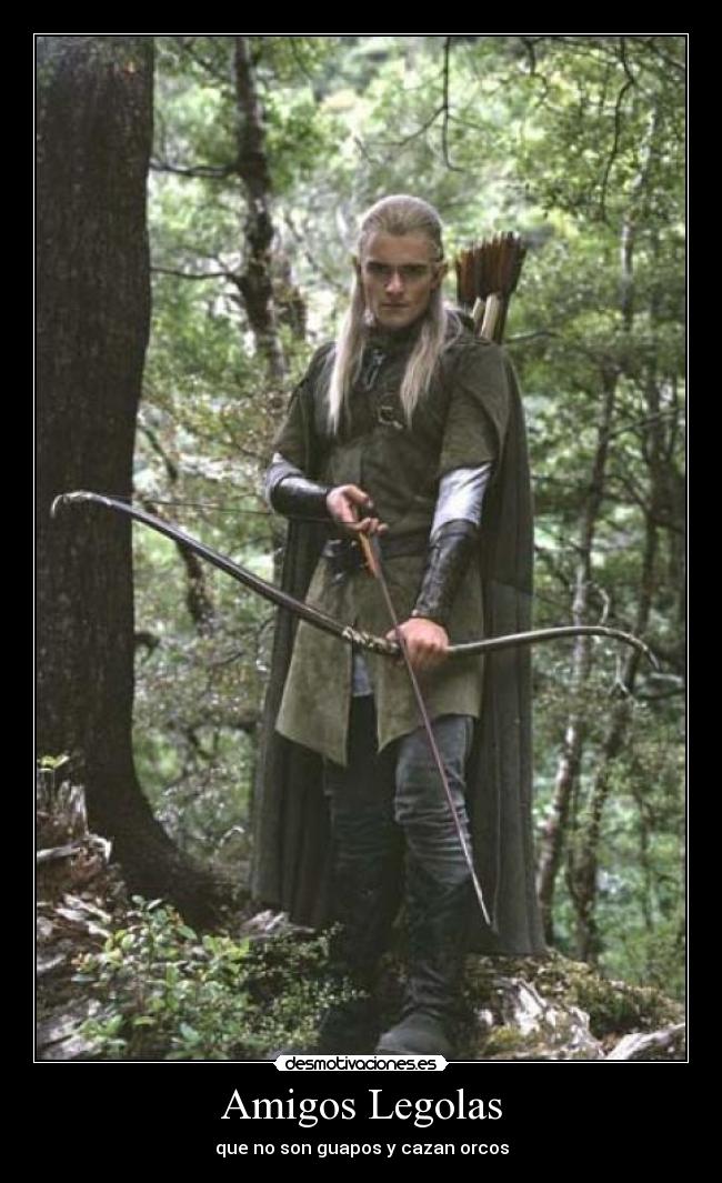 Amigos Legolas -