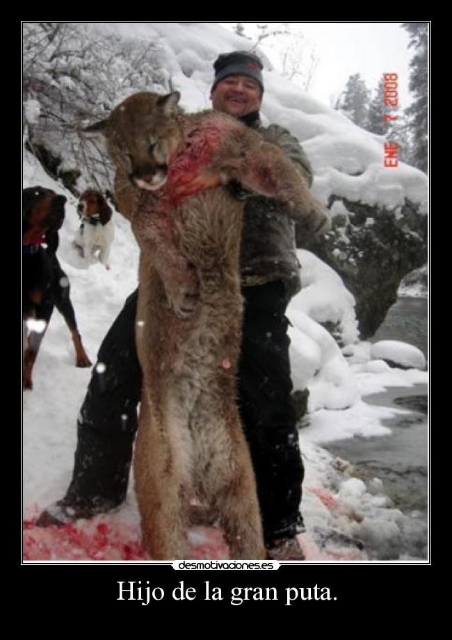 Hijo de la gran puta. - 