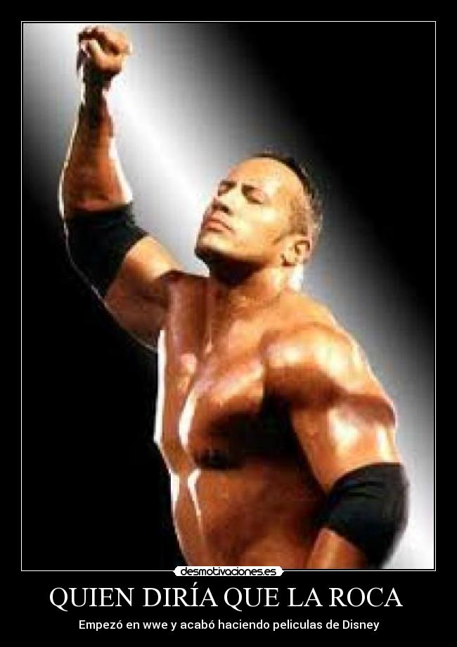 QUIEN DIRÍA QUE LA ROCA  - Empezó en wwe y acabó haciendo peliculas de Disney
