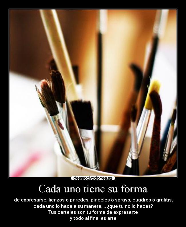 Cada uno tiene su forma - 