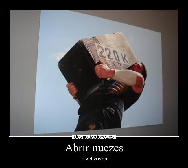 Abrir nuezes - nivel:vasco
